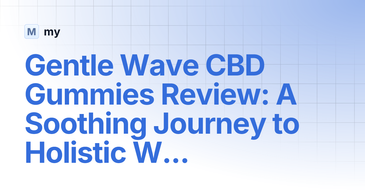 gentlewavecbdgummies.gitbook.io
